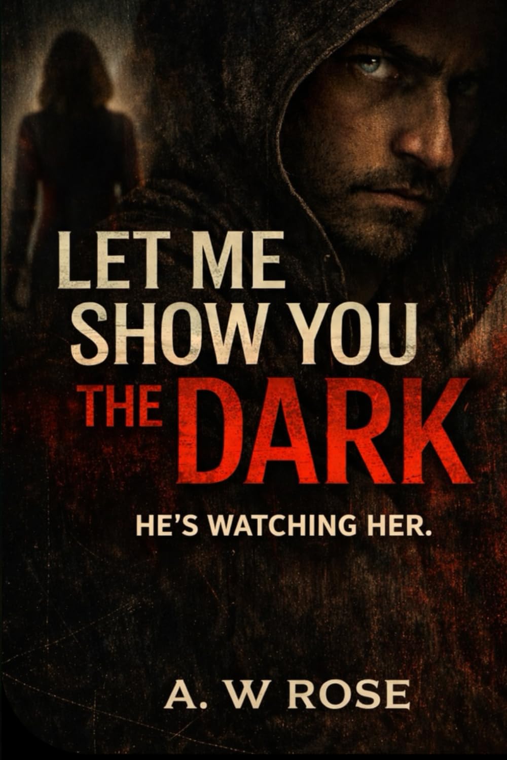 Let me show you the Dark