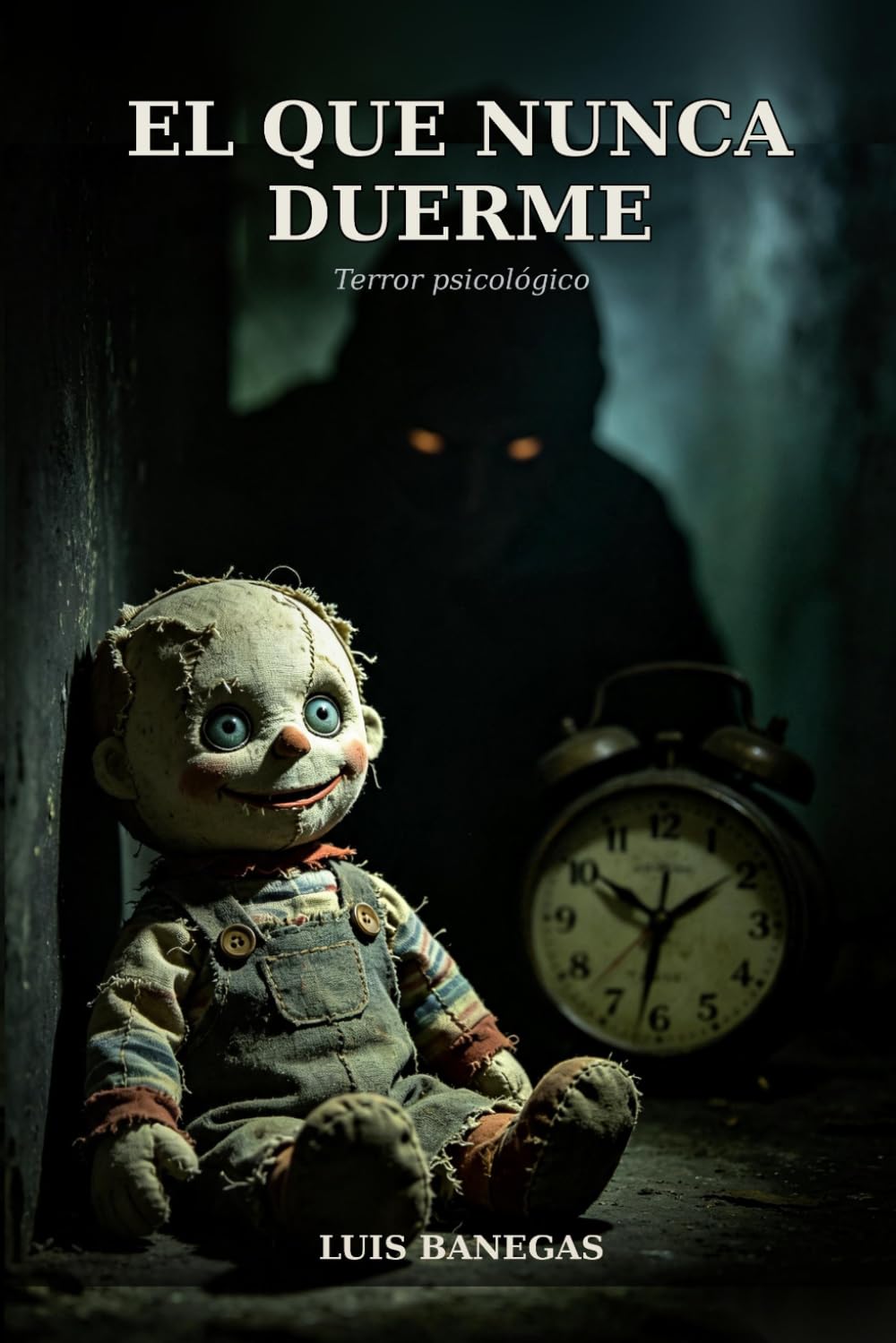 El que nunca duerme: Terror psicologico