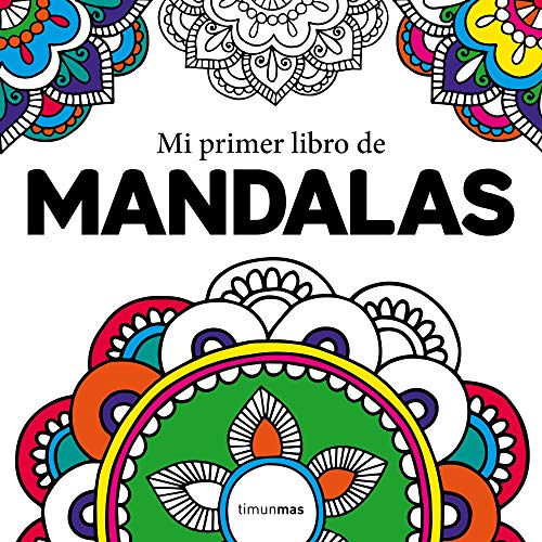 Mi primer libro de mandalas (Libros de actividades)