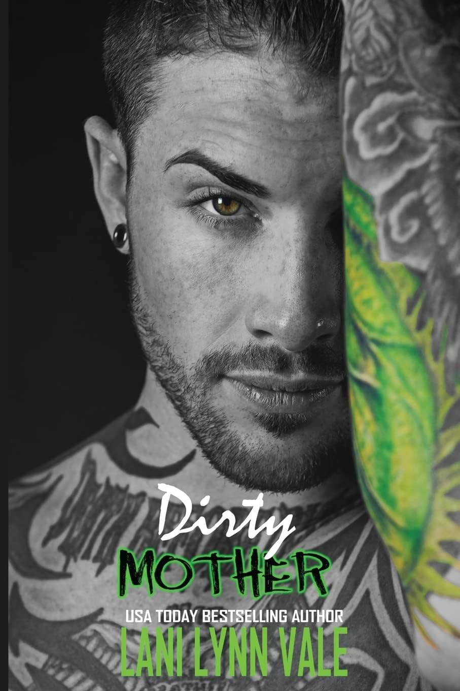 Dirty Mother (The Uncertain Saints MC) Paperback – October 27, 2016