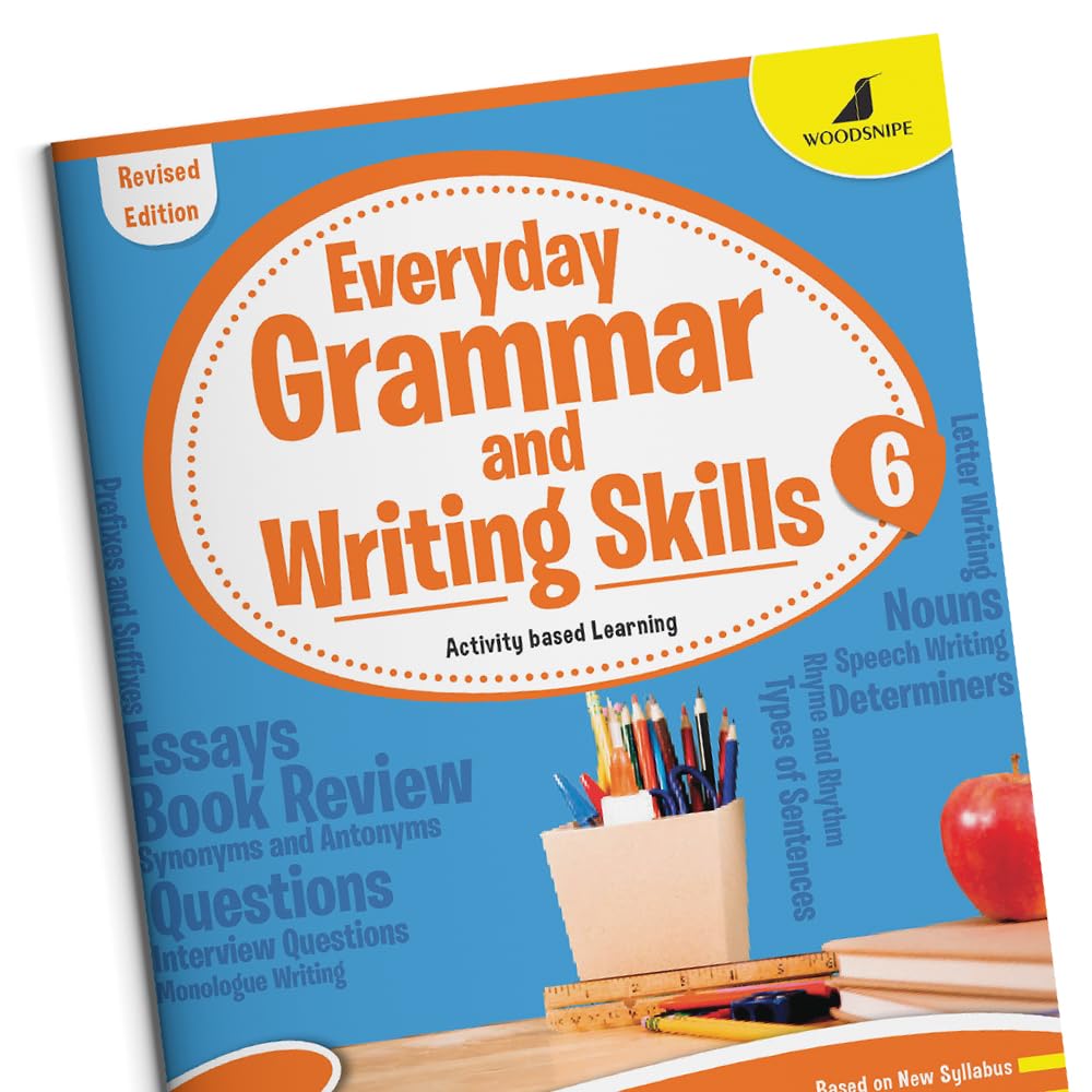 Woodsnipe English Grammar and Writing Skills For Class 6 Ages 11-12 Years | Practical Approach| Master Reading, Writing and Language Skills | Multiple Type Questions with Answer Keys Paperback – 1 January 2019