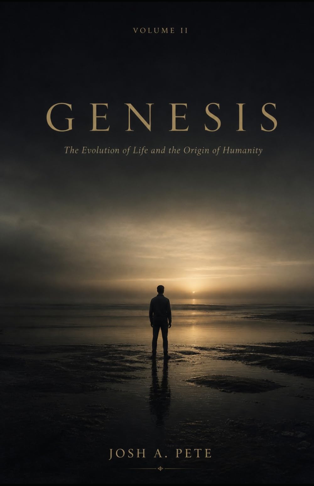 Genesis: The Evolution of Life on Earth and the Origin of Humanity: 2