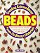 Creating Extraordinary Beads from Ordinary Material