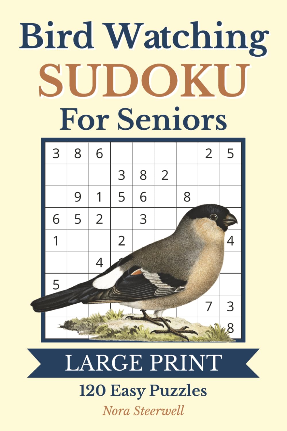 Bird Watching Sudoku for Seniors: 120 Easy 9x9 Sudoku Puzzles with Large Print | Puzzle Solutions Included | 6x9 Inches, 183 Pages | Gift for Senior Adults