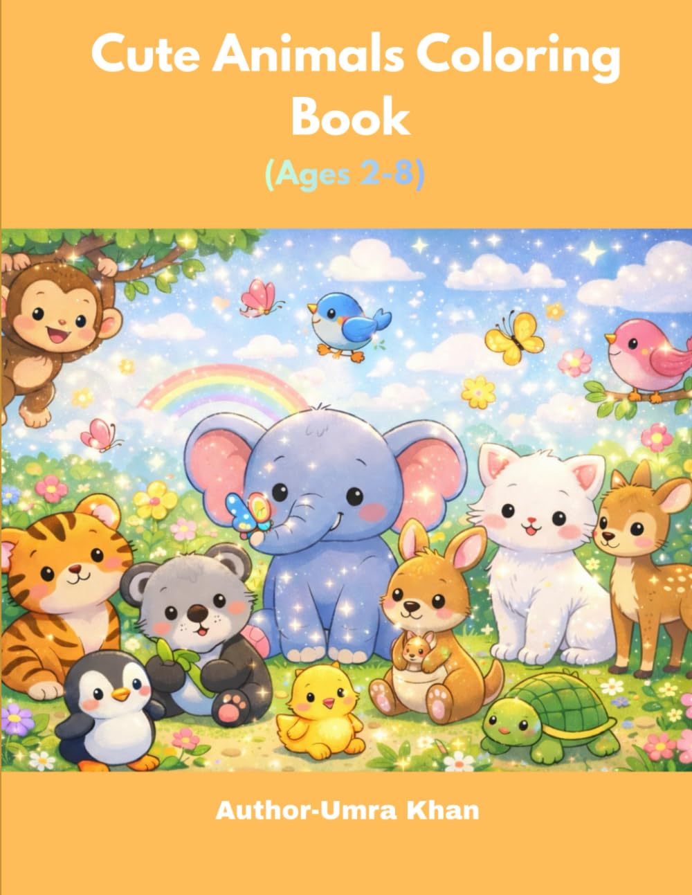 Cute Animals Coloring Book: Fun & Easy Animal Coloring Pages for Toddlers and Kids