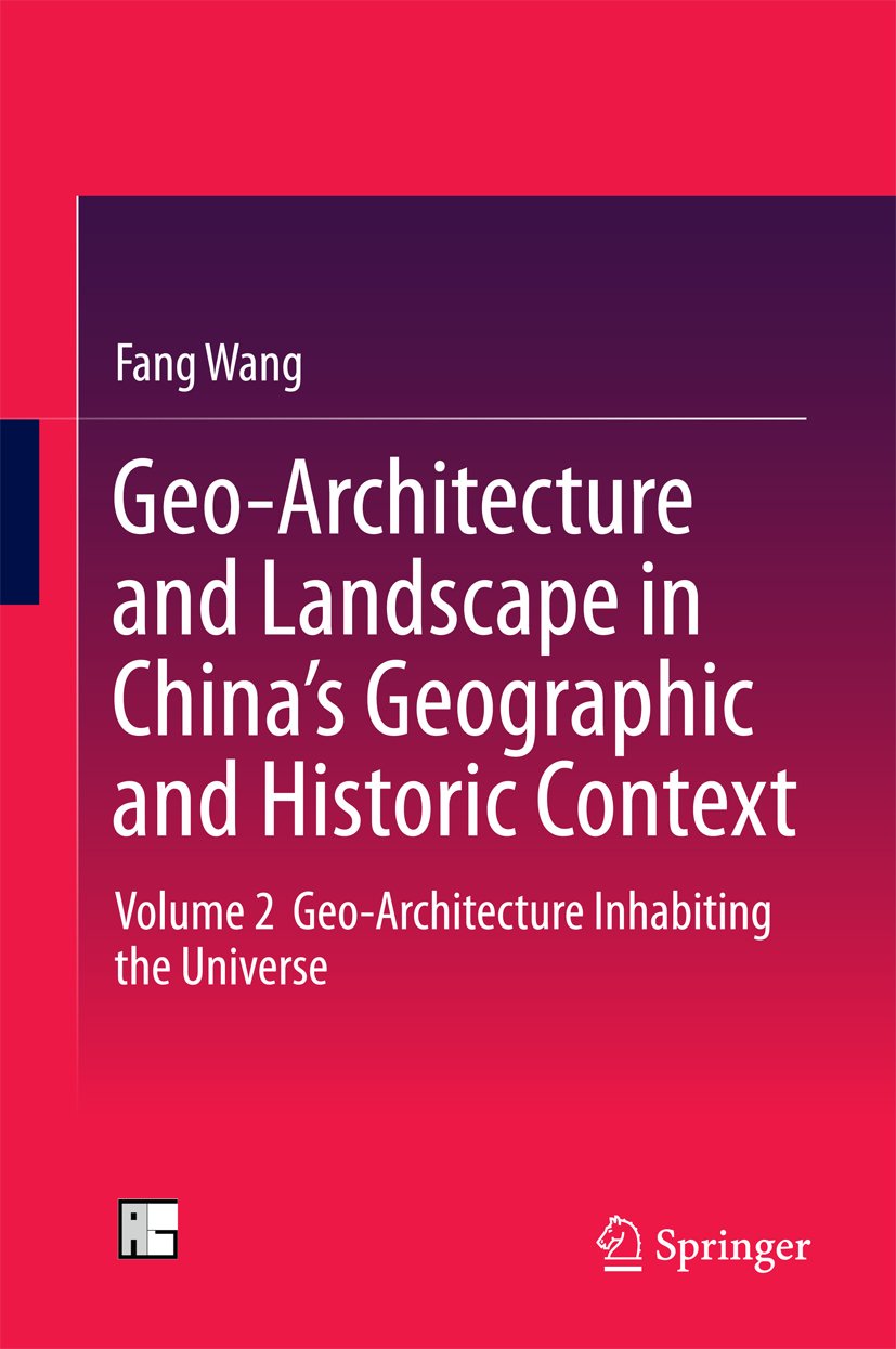 Géo-architecture et paysage de Chine volume 2 ouvrage