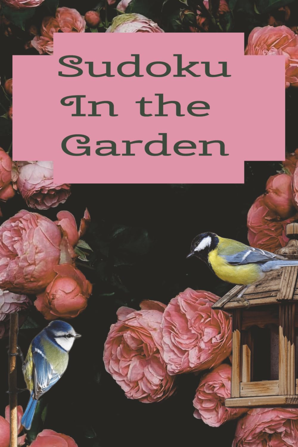 Sudoku in the garden: 100 Relaxing puzzles, Solutions included (Sudoku Books)
