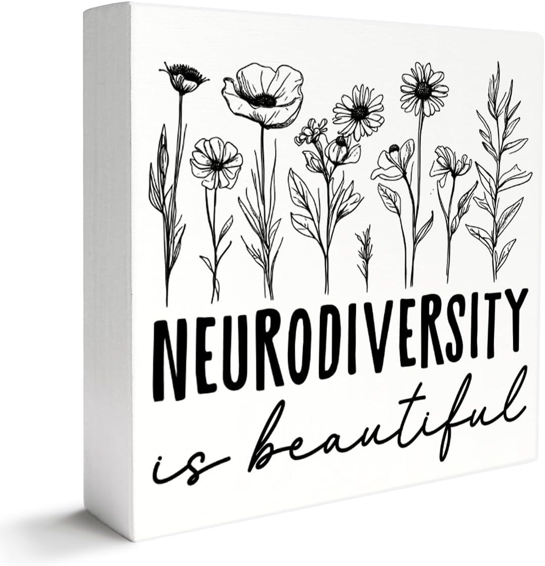 Neurodiversity Is Beautiful Box Sign 7x7 Inch Floral Wood Decor
