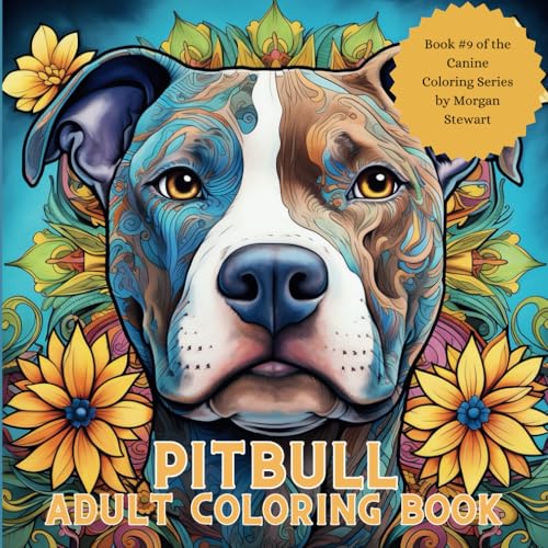Pitbull Coloring Book: A 50-image adult coloring book of the Pitbull dog breed.
