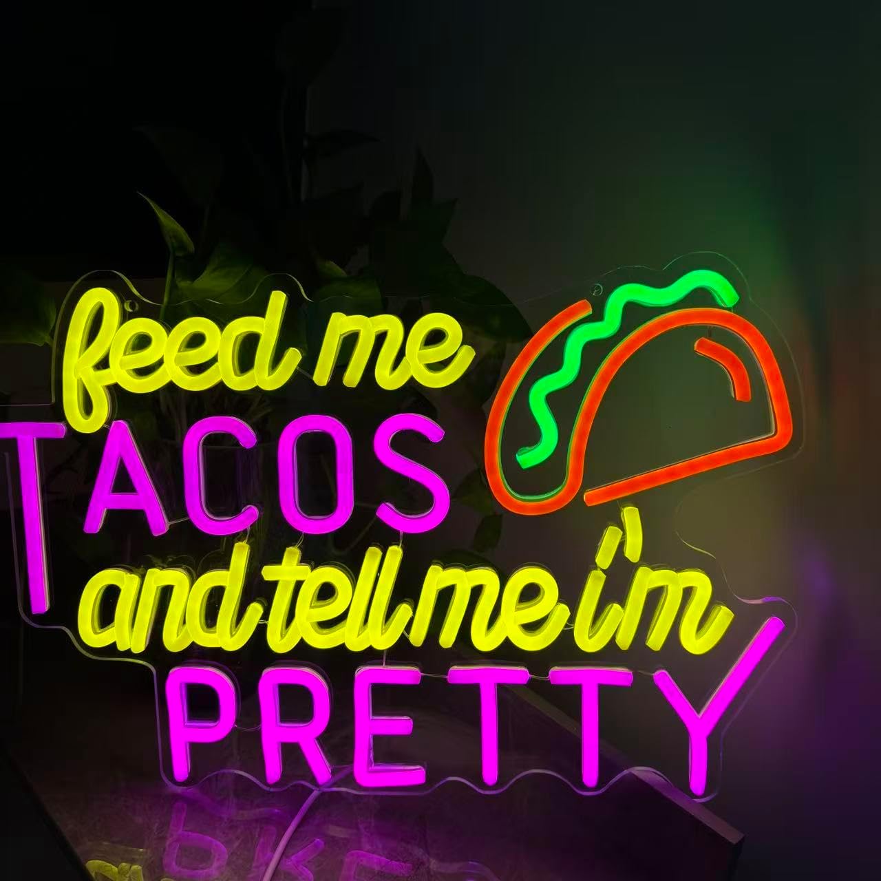 Feed Me Tacos And Tell Me I'm Pretty Neon Sign, Tacos Neon Sign Custom Mexican Restaurant Decor Taco Party Fast Food Neon Light Coffee Decor