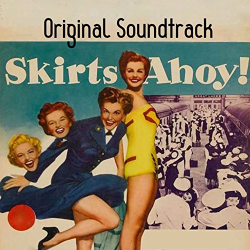Amazon MusicでVARIOUS ARTISTSのSkirts Ahoy (Original Soundtrack)を再生する