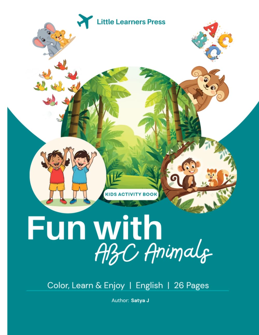 Fun with ABC Animals: Color, Learn & Enjoy | English | 26 Pages