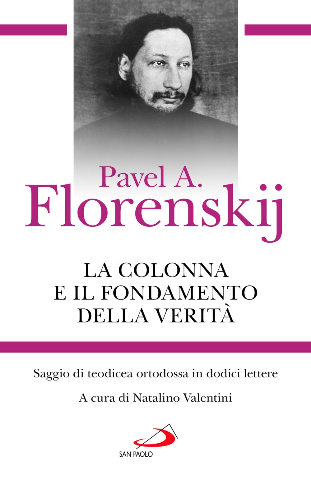 La Colonna E Il Fondamento Della Verità. Saggio Di Teodicea Ortodossa In Dodici Lettere - 4