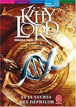 Download Kitty Lord, Tome 1 : Kitty Lord et le secret des Néphilim PDF