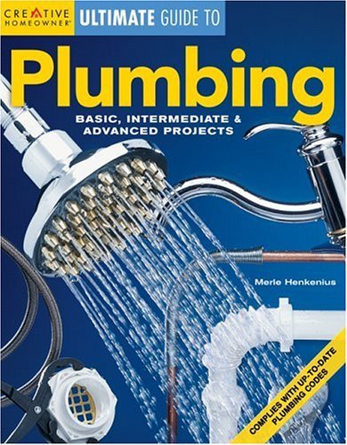 Plumbing: Basic, Intermediate & Advanced Projects Paperback – January 1, 2002