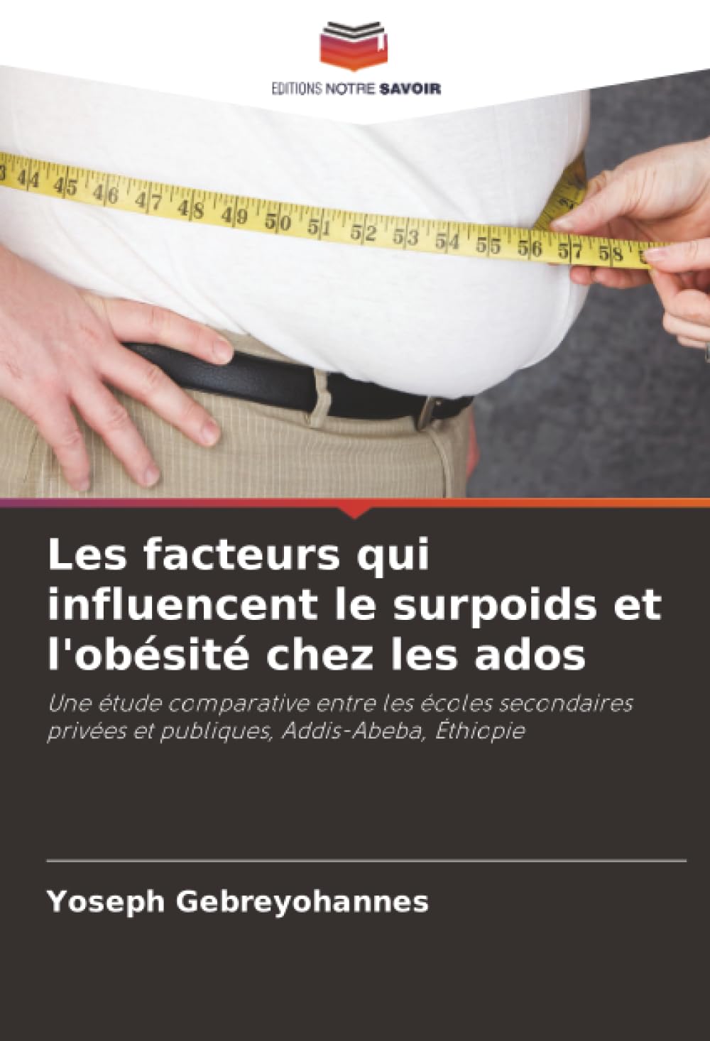 Les facteurs qui influencent le surpoids et l'obésité chez les ados: Une étude comparative entre les écoles secondaires privées et publiques, Addis-Abeba, Éthiopie