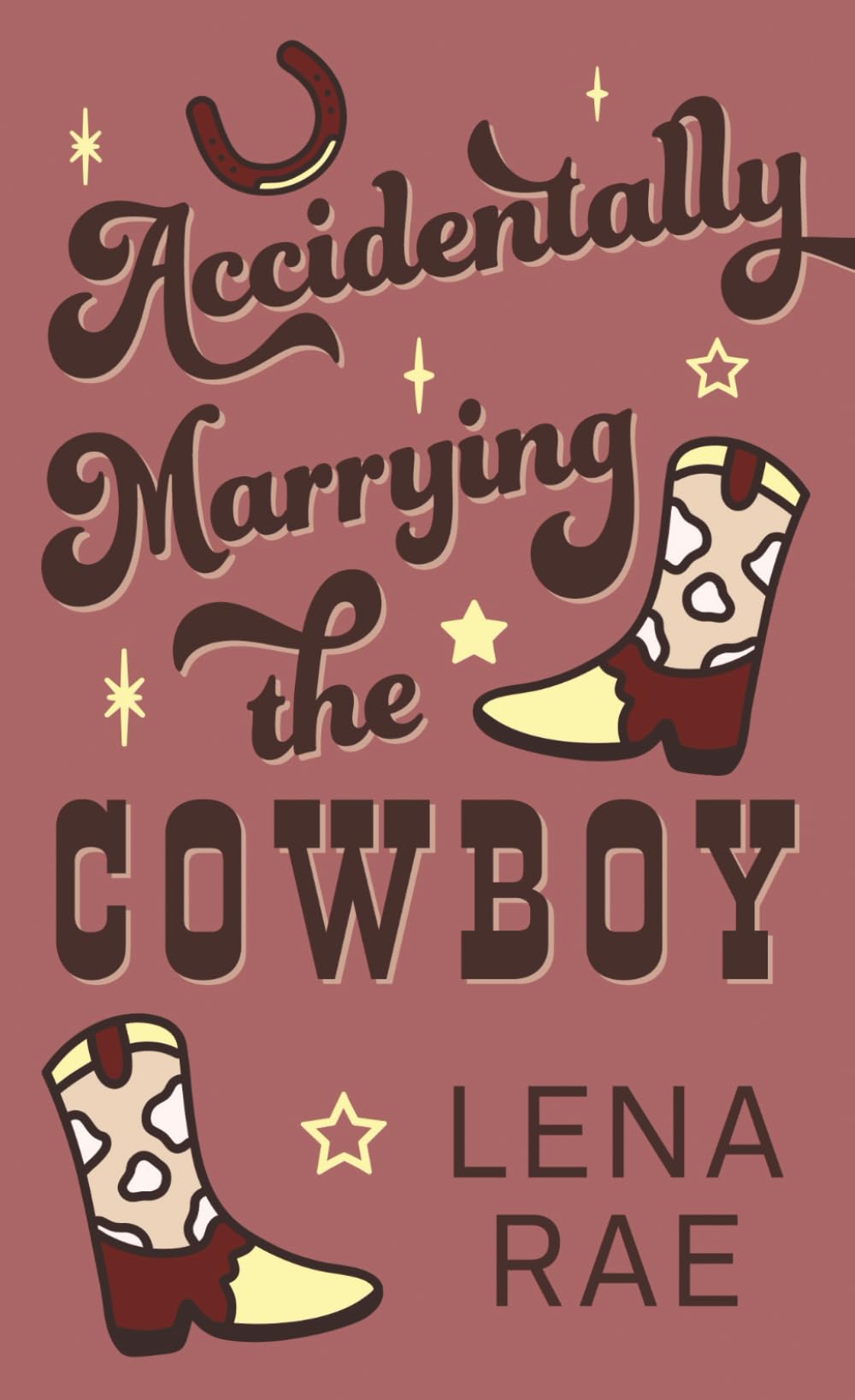 Accidentally Marrying the Cowboy