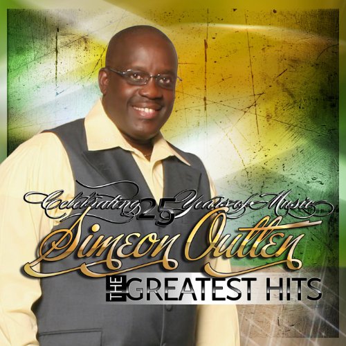 Play Simeon Outten the Greatest Hits by Simeon Outten on Amazon Music