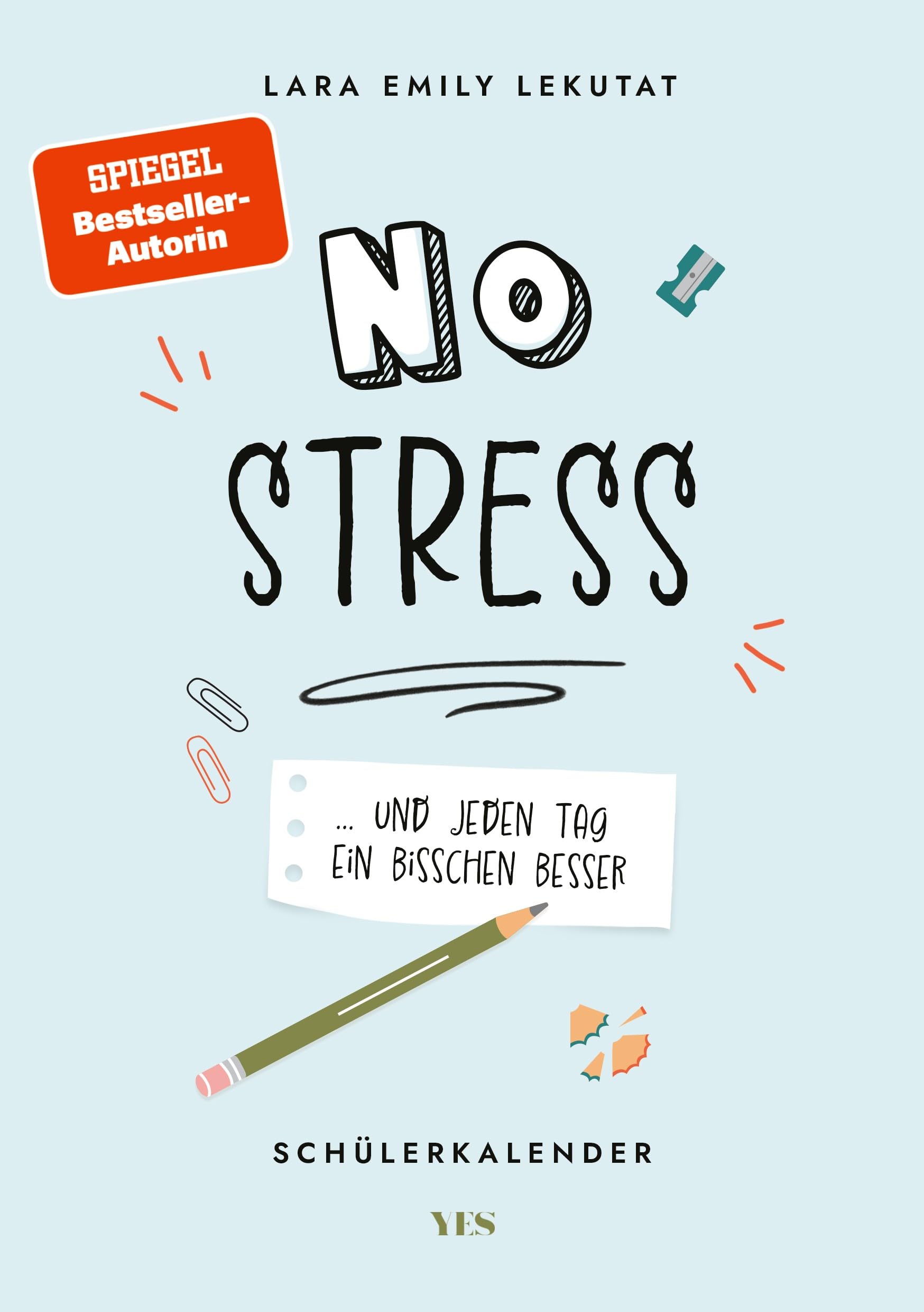 No Stress — Schülerkalender — zum SPIEGEL-Bestseller Bestnoten ohne Stress