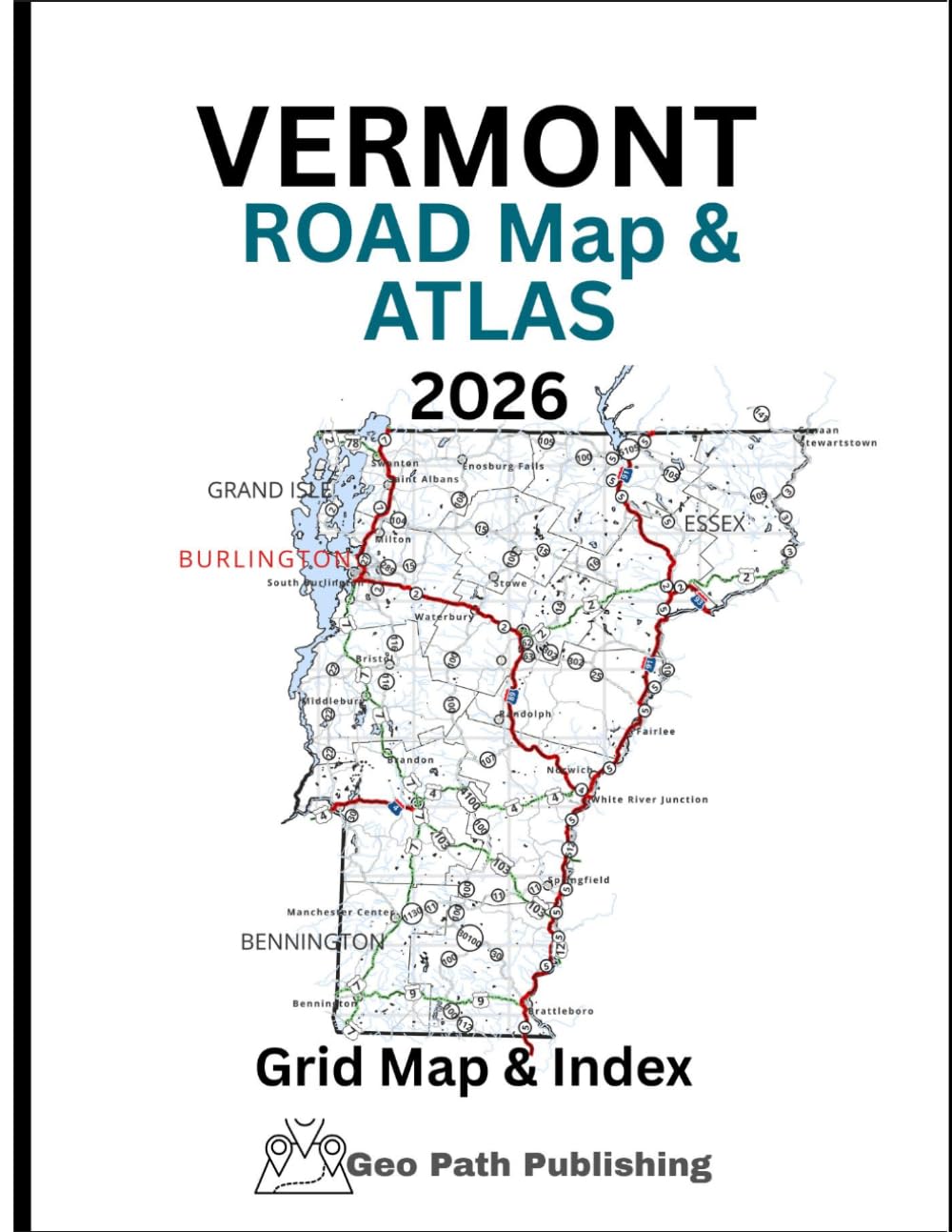 Vermont Road Map & Atlas: Detailed Highway Map With Cities, Counties, Scenic Routes & Grid Index