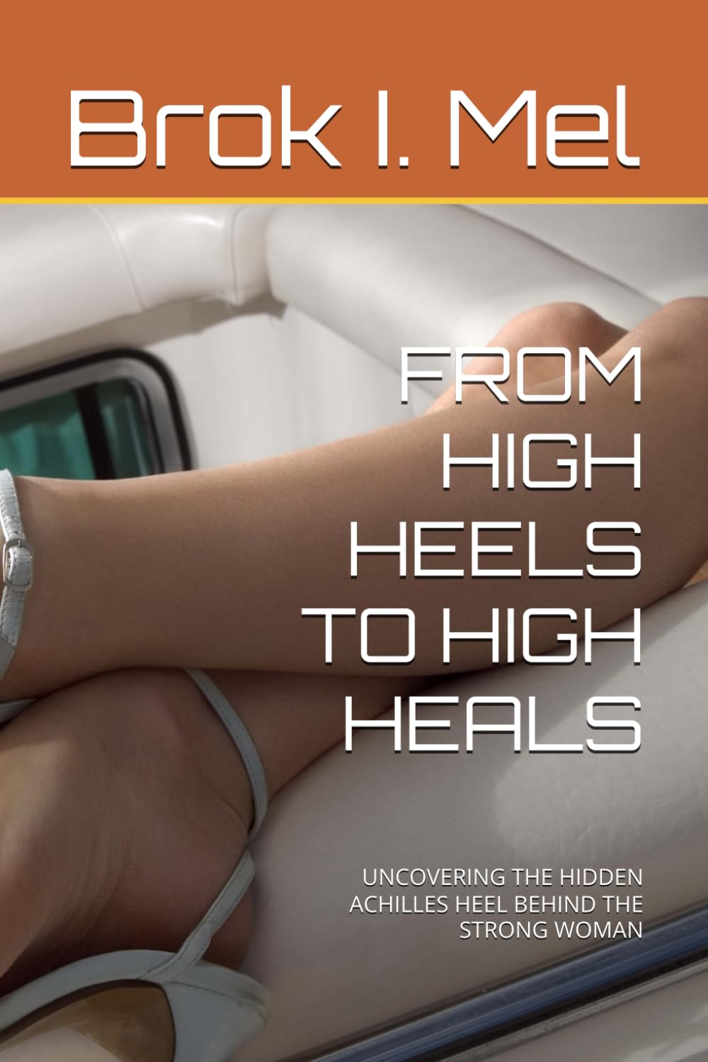 FROM HIGH HEELS TO HIGH HEALS: UNCOVERING THE HIDDEN ACHILLES HEEL BEHIND THE STRONG WOMAN