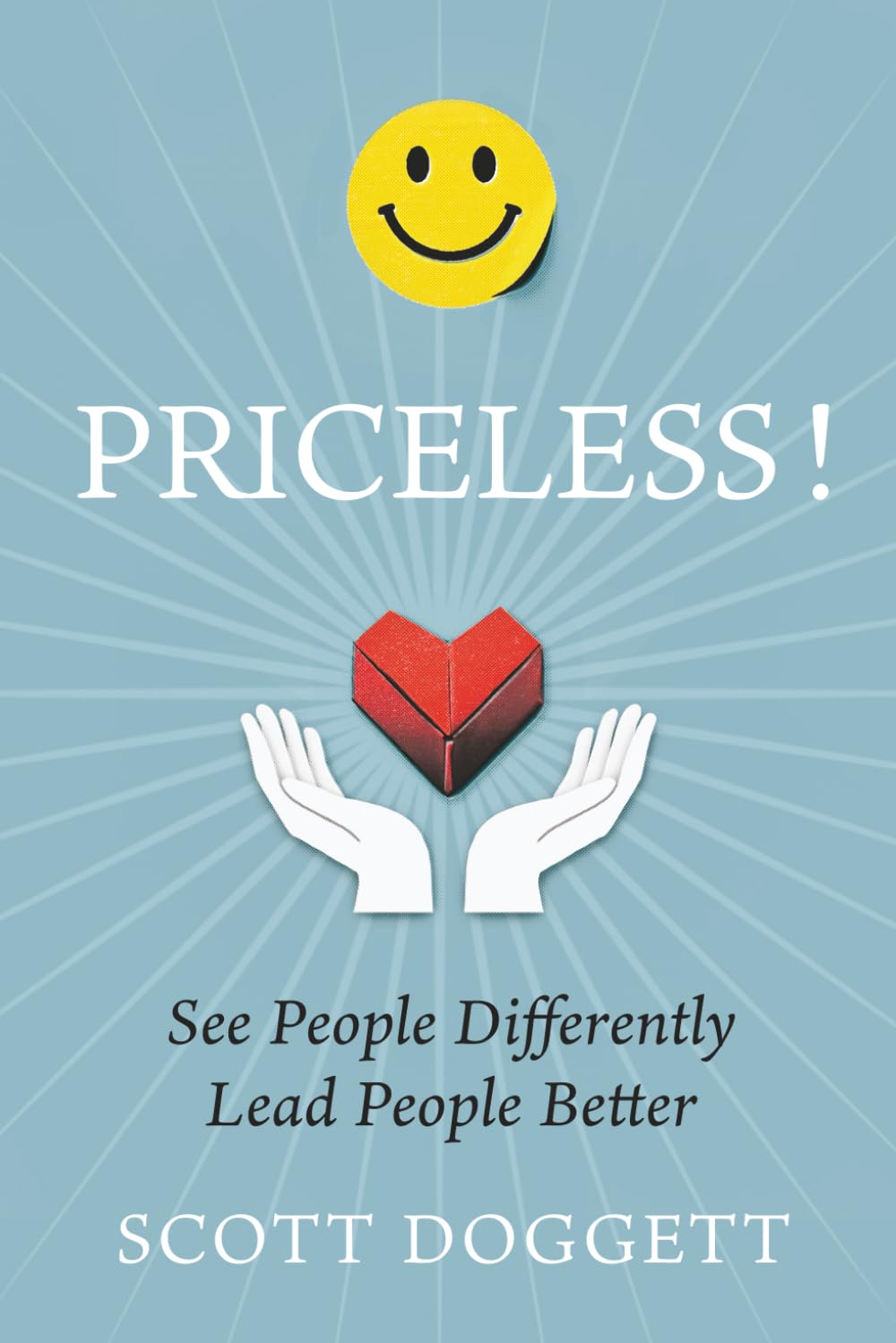 Priceless! See People Differently. Lead People Better