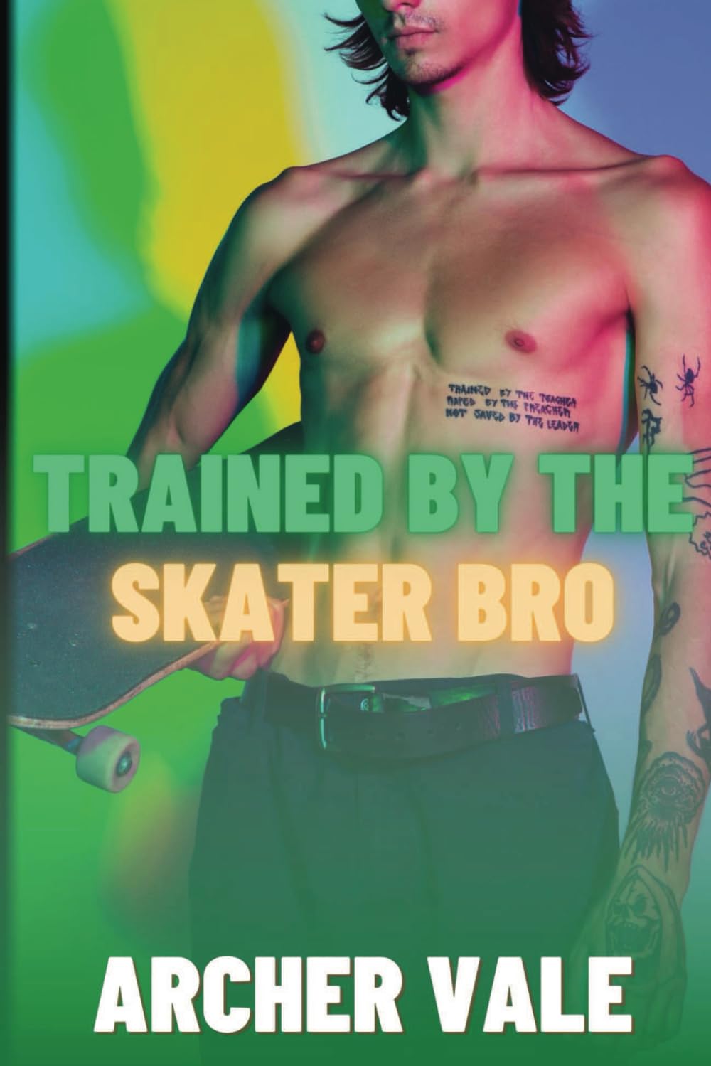 Trained by the Skater Bro: 3 (Transformed by the Alpha Male)