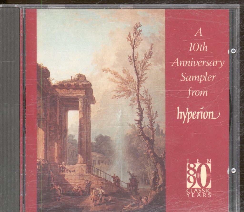 A 10th Anniversary Sampler From Hyperion 1980-1990 (UK Import) [Audio CD] Various Artists