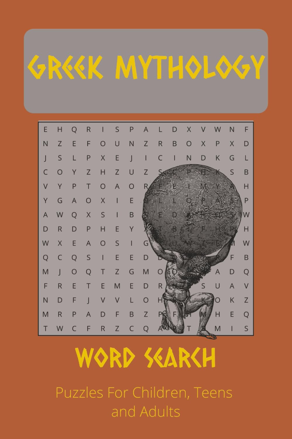 Greek Mythology Word Search Puzzle Book: Word Searches with Easy to Read Print about Greek Mythology, Greece and more | 6x9 inches, 110 pages | 50+ Puzzles...