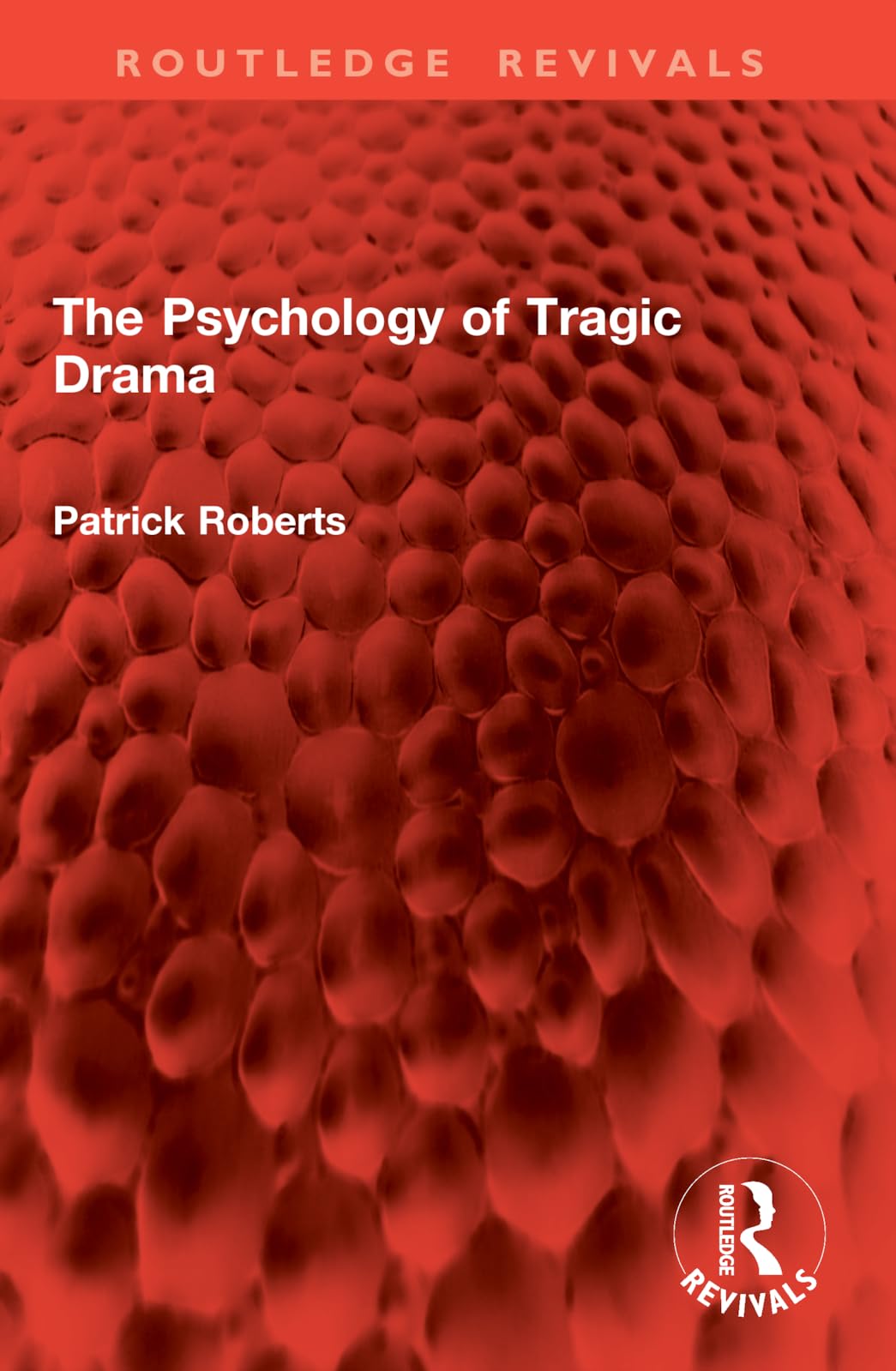 The Psychology of Tragic Drama (Routledge Revivals)