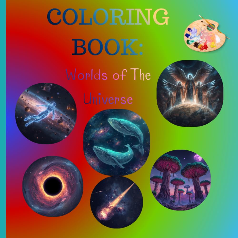 Amazing Worlds of The Universe Coloring Book: Amazing Worlds of The Universe Coloring Book: 27 Cosmic Designs of Galaxies, Nebulas & Planets – A Space Adventure for All Ages!