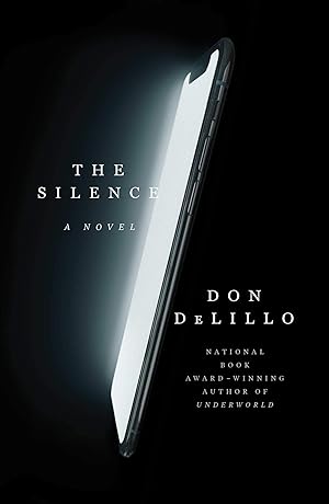 The Silence by Virginia Don DeLillo