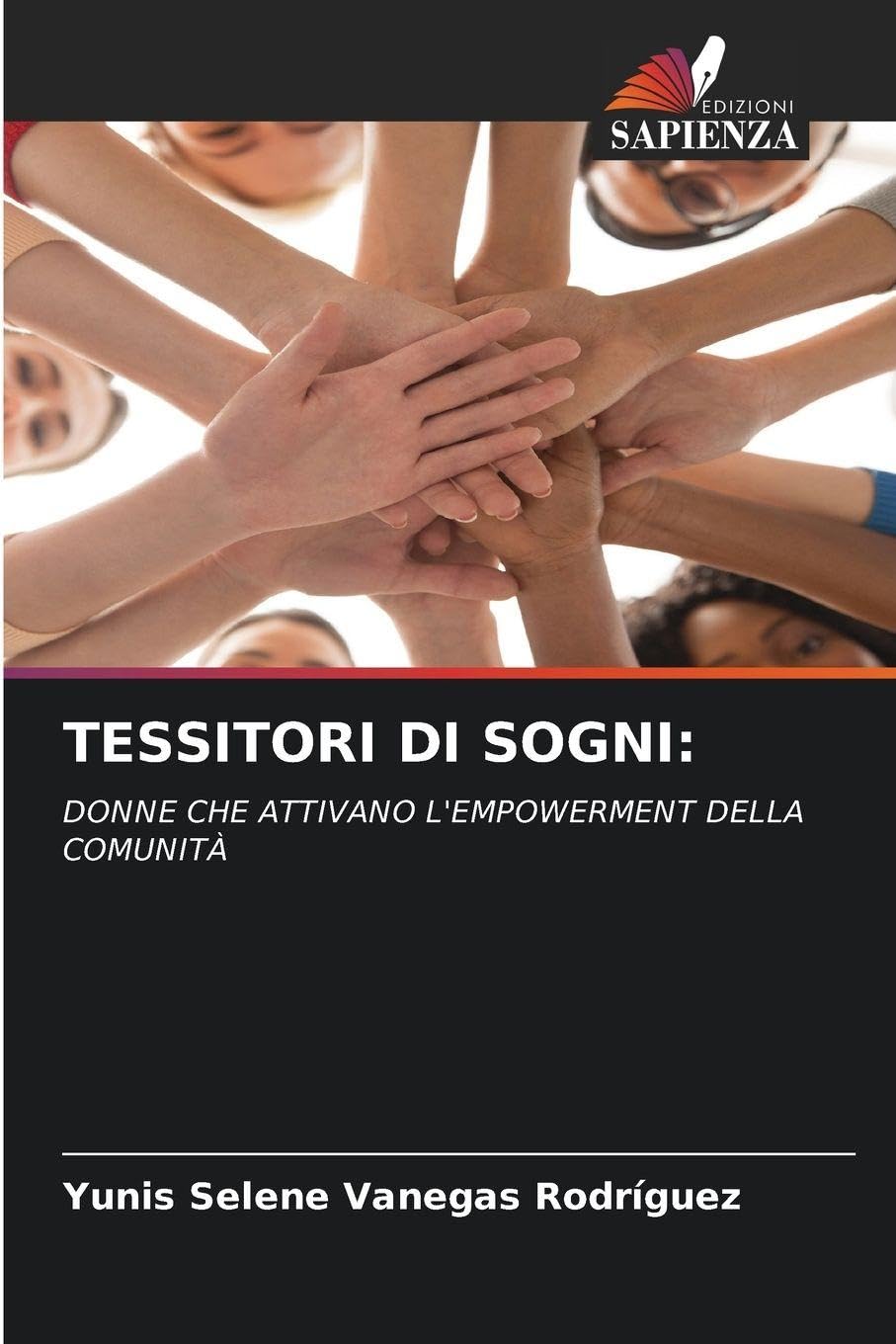 Tessitori Di Sogni: DONNE CHE ATTIVANO L'EMPOWERMENT DELLA COMUNITÀ