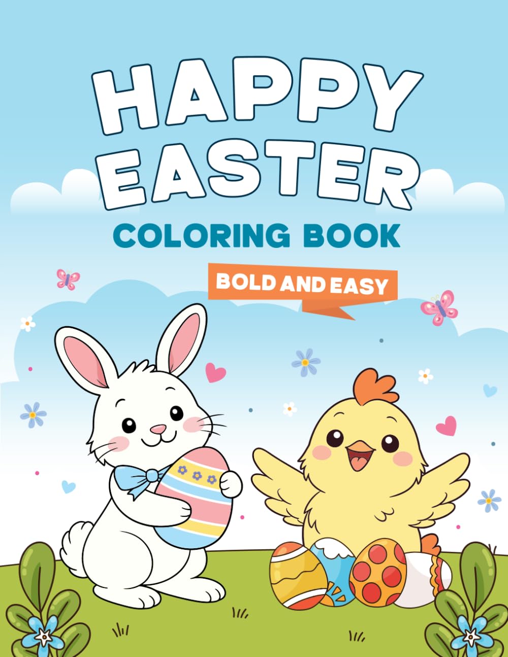 Happy Easter Coloring Book: Bold and Easy
