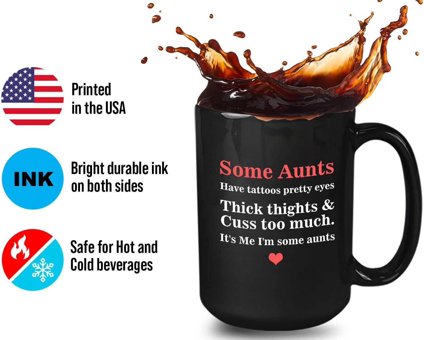 Funny Aunt Coffee Mug 15oz Black - Some Aunts Have tattoos - Sassy Swag From Niece Nephew To Uncles Wife Appreciation Bday