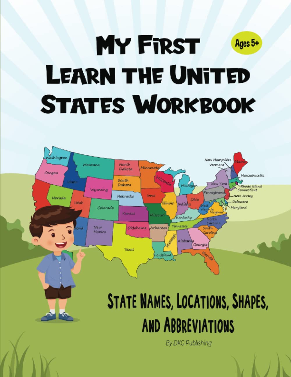 My First Learn the United States Workbook: State Names, Locations, Shapes and Abbreviations