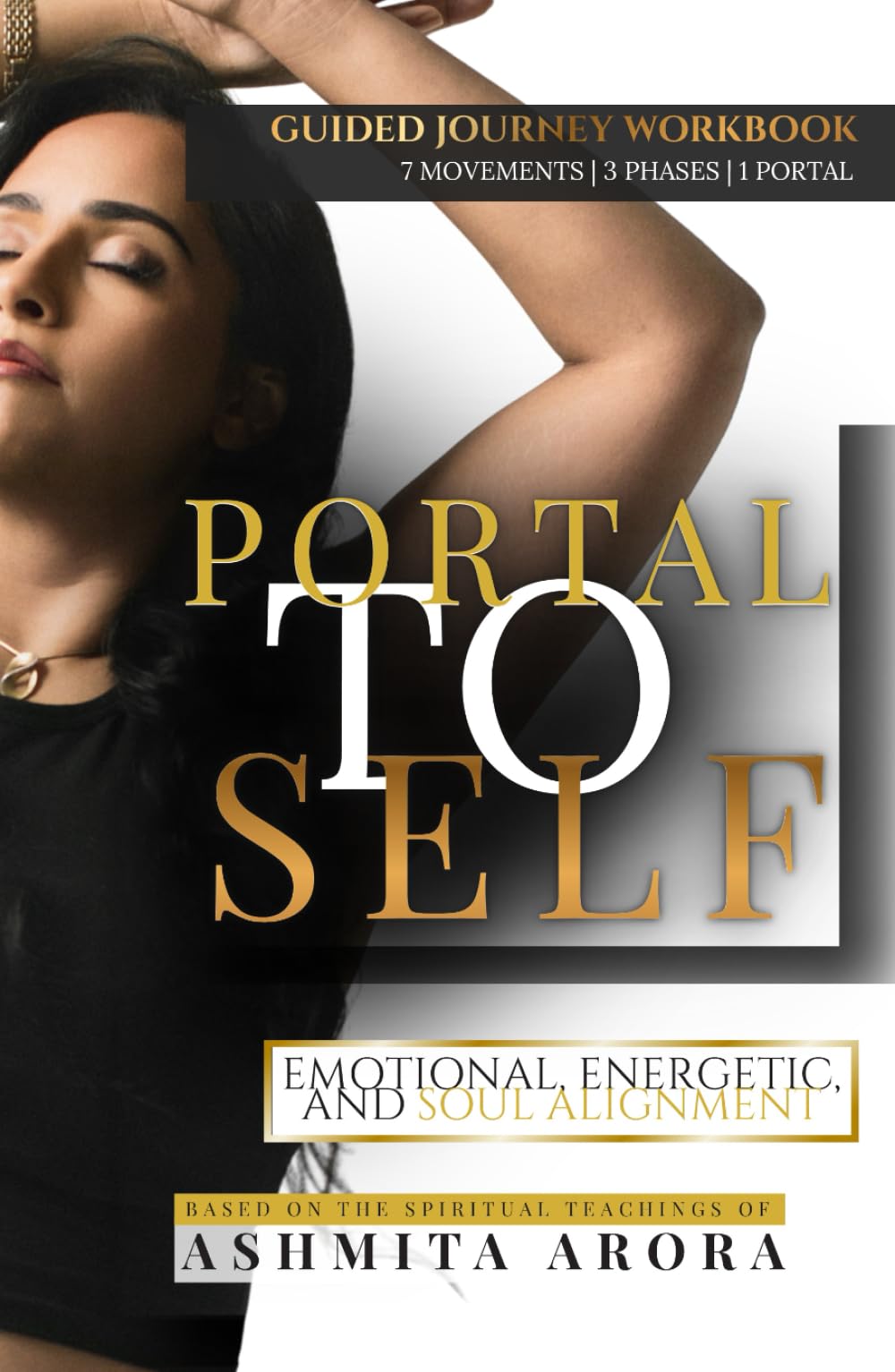 Portal to Self: Guided Journey Workbook