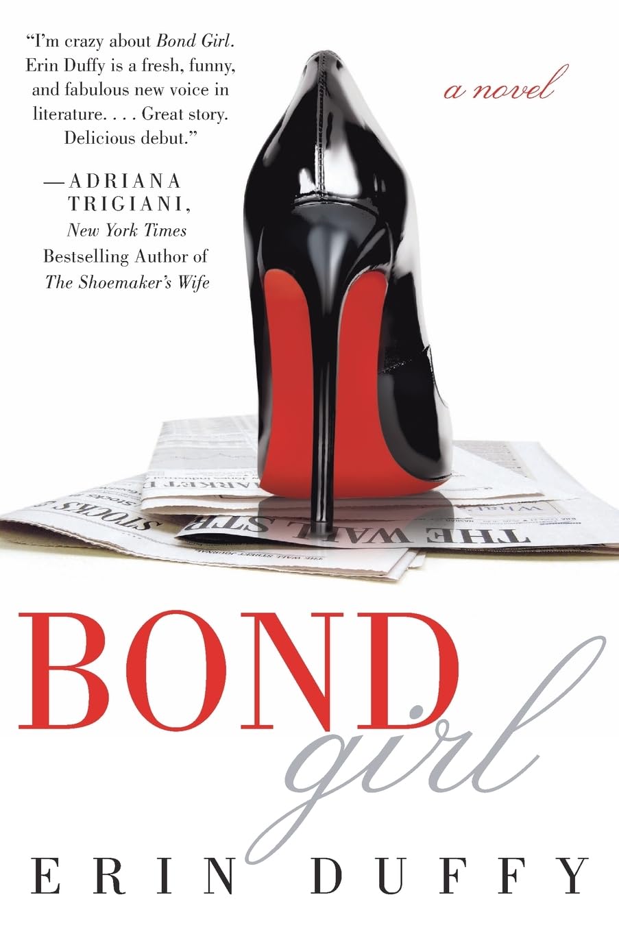 Bond Girl: A Witty Chick Lit Romp Through Wall Street's High-Finance Jungle