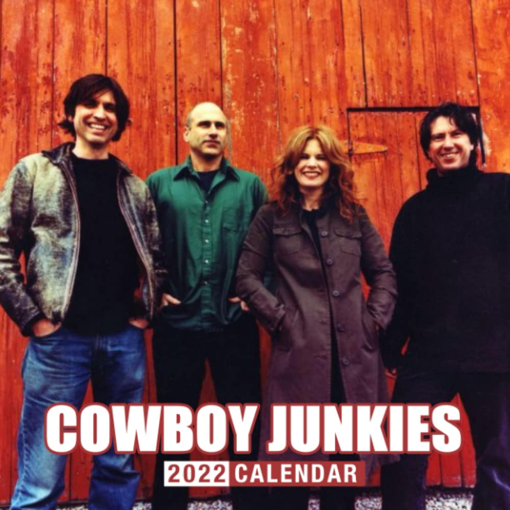 Cowboy Junkies Rock Band 2022 Calendar: A Great Gift For Music Band Lovers To Welcome A New Year | Calendario Calendrier Kalender 2022 Bonus 4 months 2023