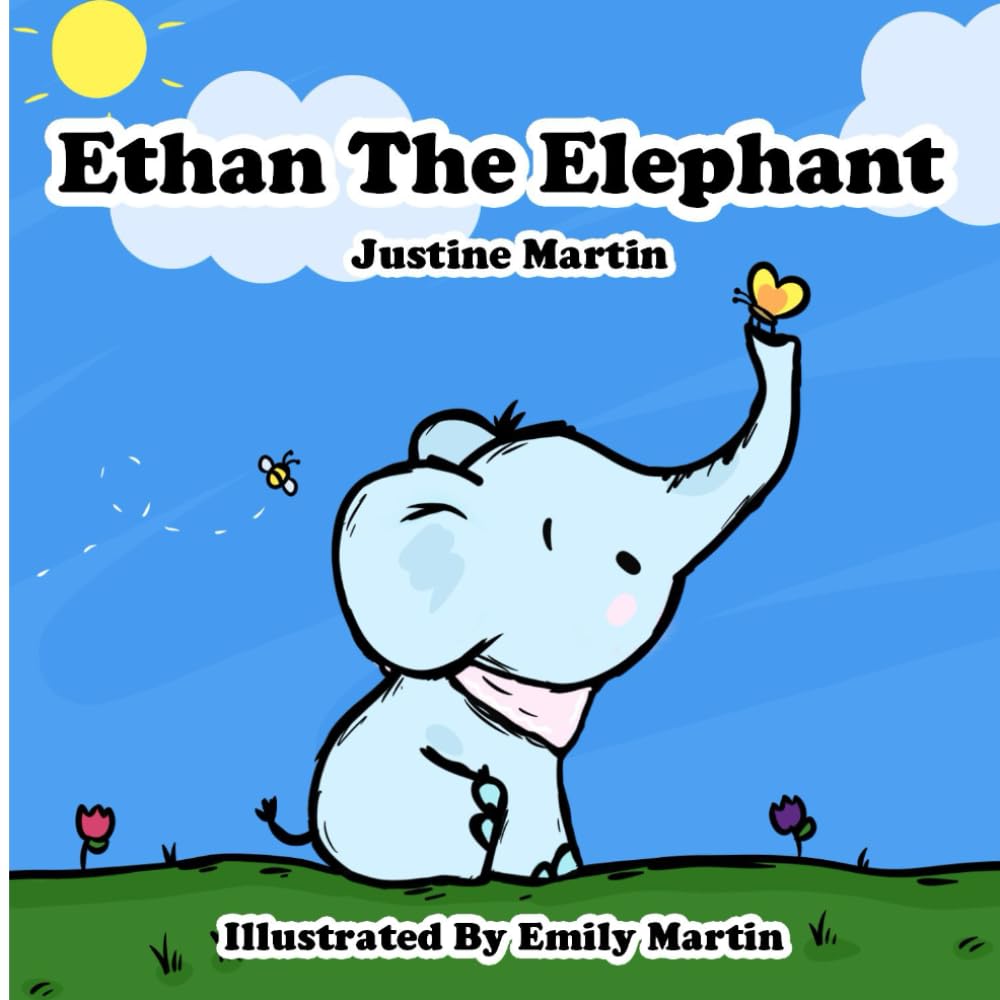 Ethan the Elephant (Ethan the Elephant Series)