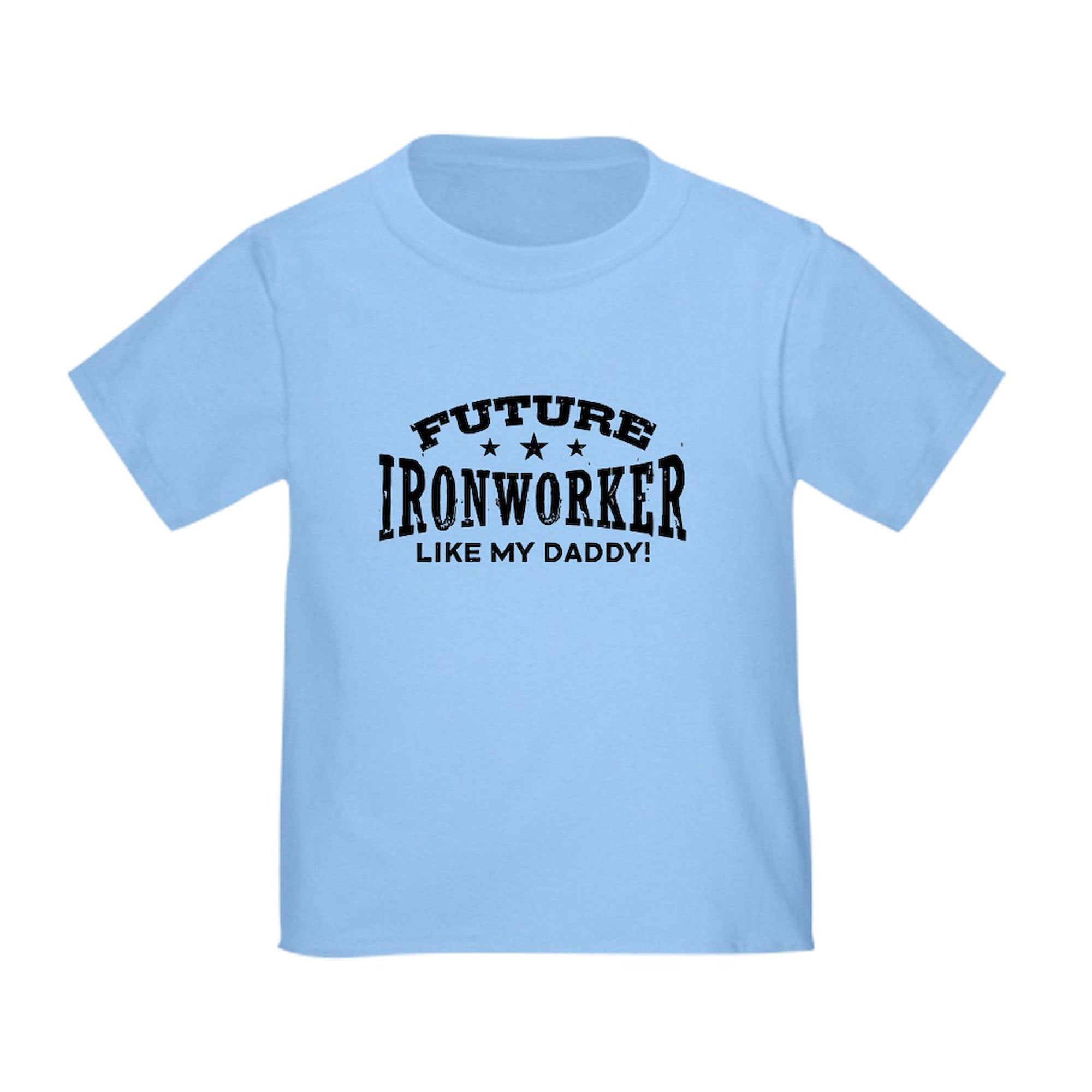 CafePress Future Ironworker Like My Daddy Toddler T Shirt Toddler Graphic Tee, 100% Cotton Baby Blue