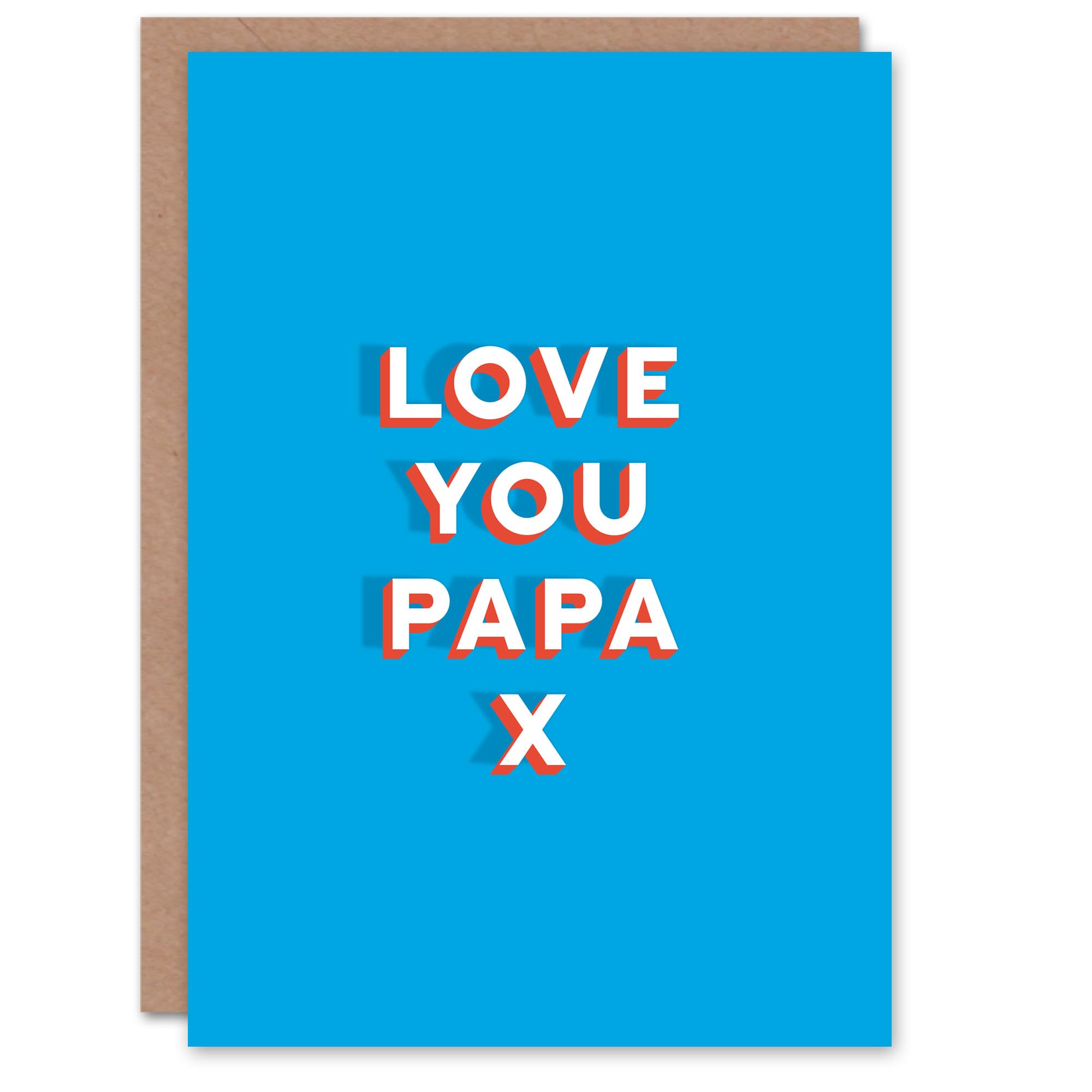 Fathers Day Birthday Card Love You Papa Bold Blue Sincere Loving Thoughtful For Him Dad Father Greeting Card