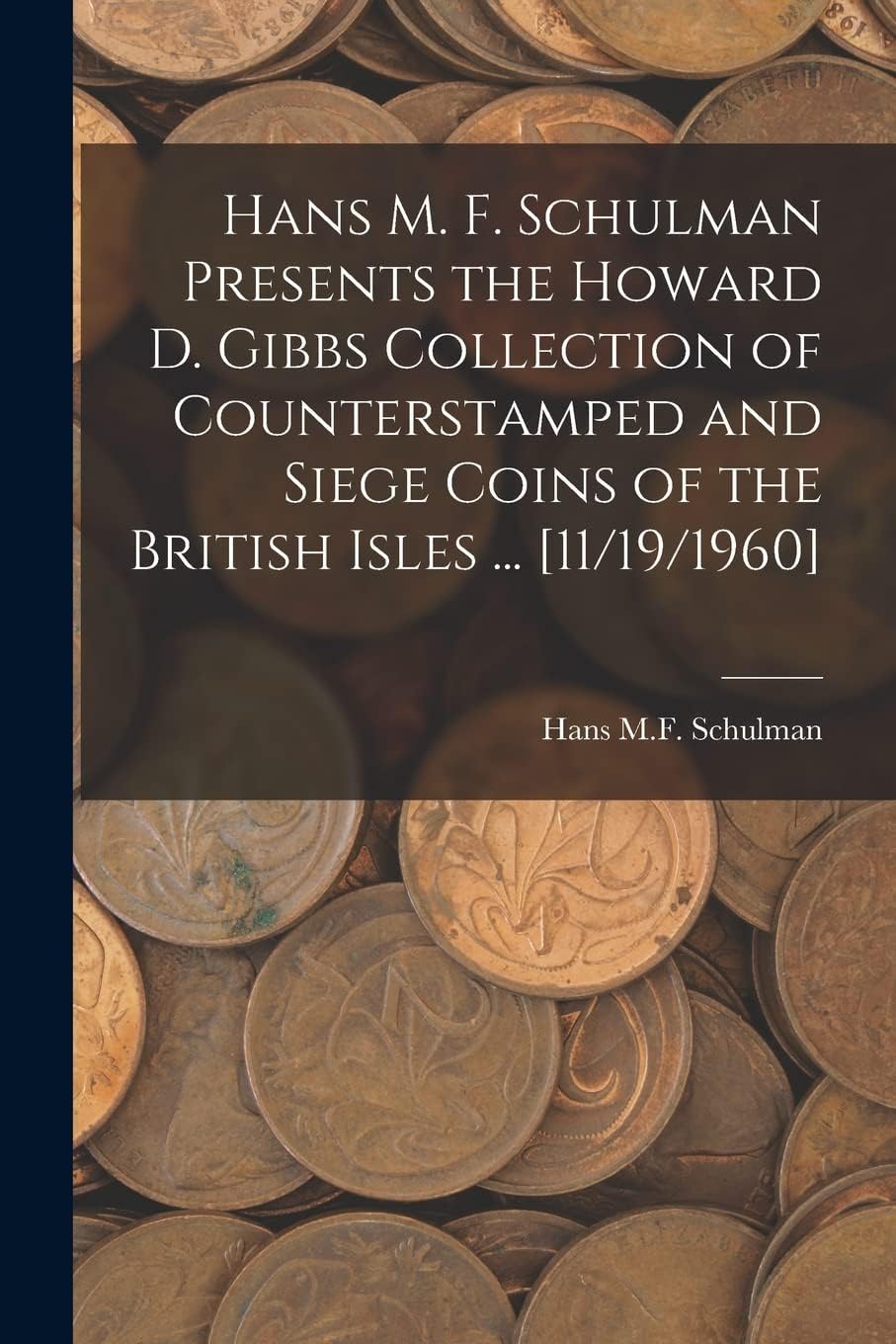 Hans M. F. Schulman Presents the Howard D. Gibbs C