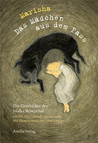 Télécharger Marisha, das Mädchen aus dem Fass: Die Geschichte der Malka Rosenthal Gratuit