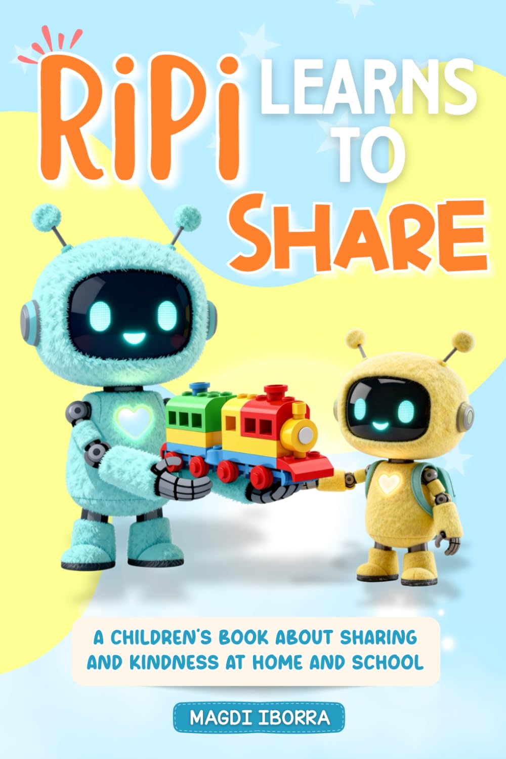 Ripi Learns to Share. A Children´s book about sharing and kindness at home and school