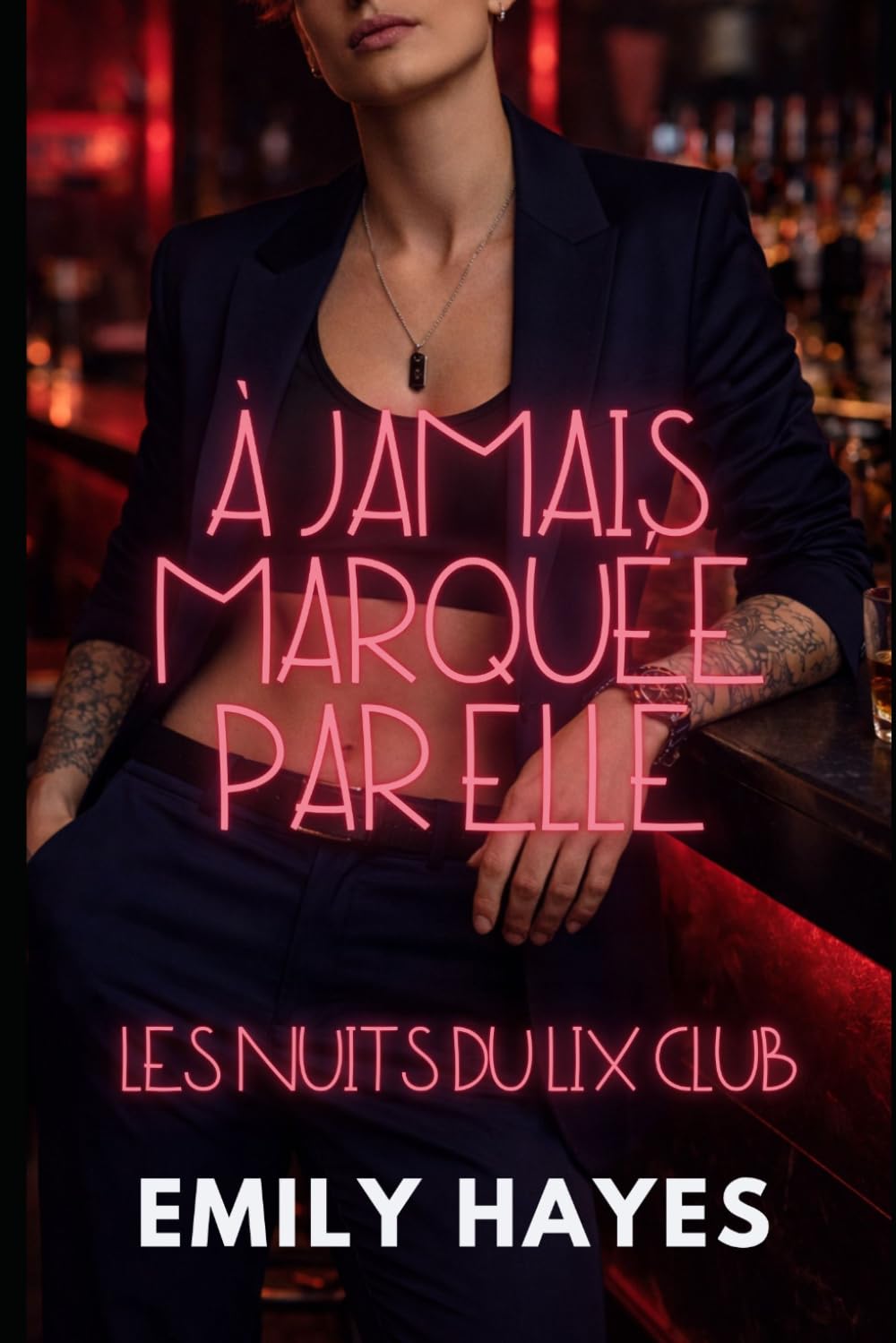 À jamais marquée par elle: Une romance lesbienne/sapphique intense avec age gap, amour profond et happy end (Les Nuits du LIX Club)