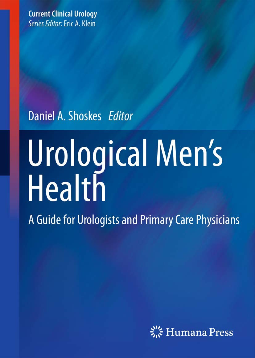 Buy Urological Men's Health: A Guide for Urologists and Primary Care Physicians: 0 (Current Clinical Urology) — BookShops.in