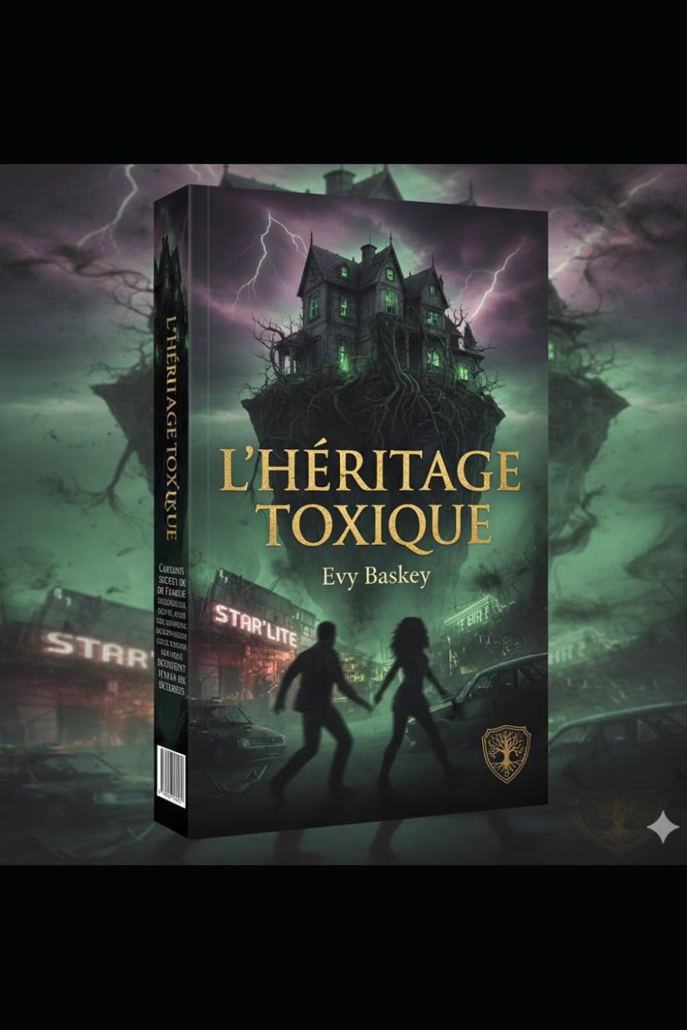 L'Héritage Toxique: Un roman de secrets, de passion et de pouvoir