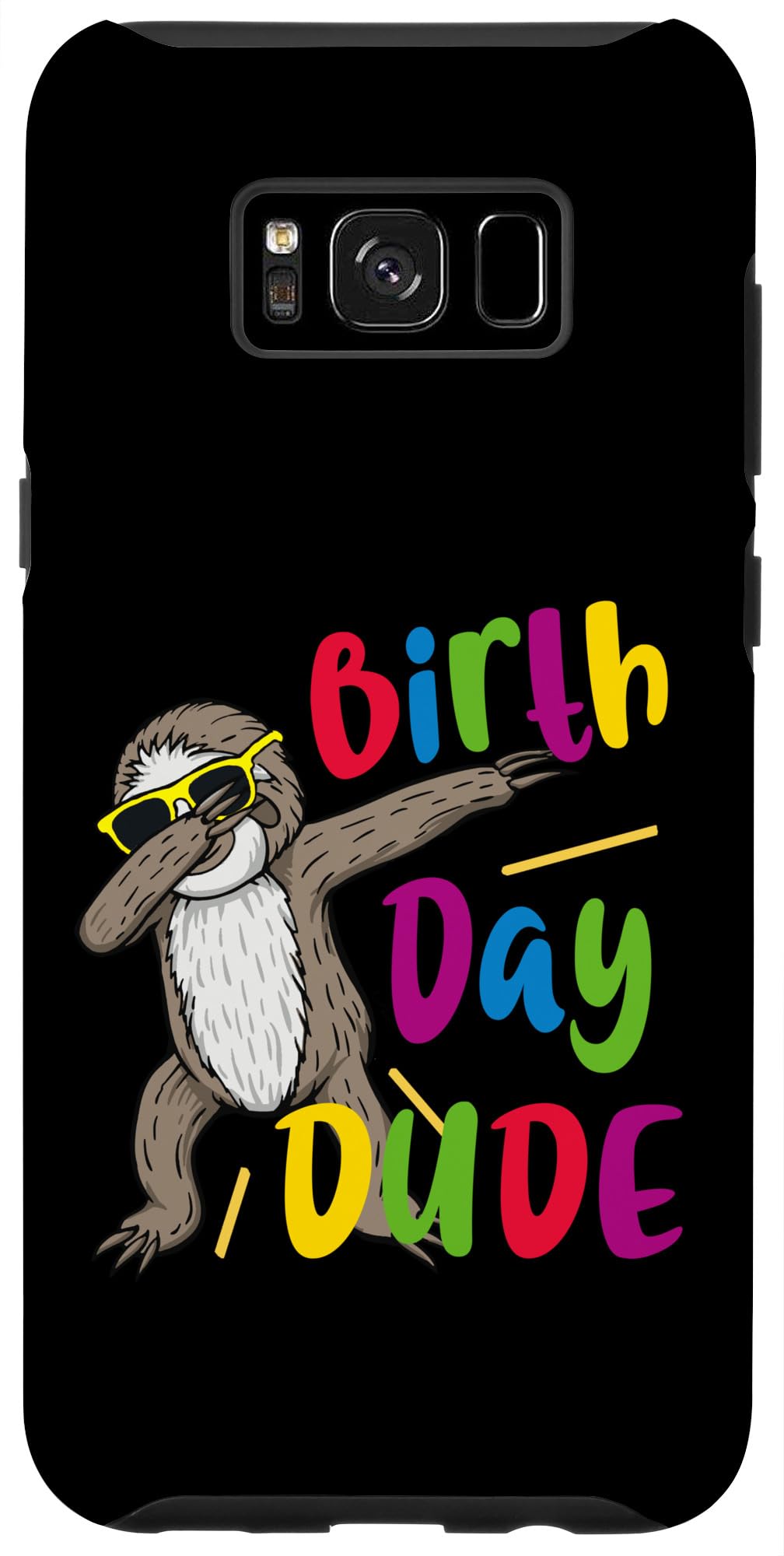 Galaxy S8+ Dabbing Sloth Birthday Dude Hip Hop Fun Animal Funny Sloth Case