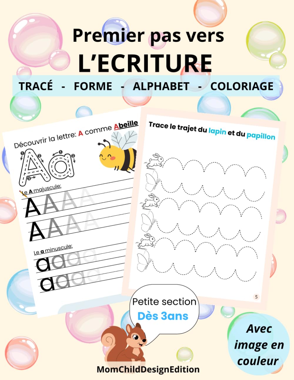 Premier pas vers l'écriture, pour apprendre à tracer lignes, formes et lettres. Cahier pour apprendre en s'amusant avec coloriages- pour enfant à ... cahier d'apprentissage et de coloriage 3ans